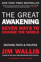 The Great Awakening: Reviving Faith & Politics in a Post-Religious Right America 006144488X Book Cover