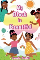 My Black Is Beautiful B091GM5ZY3 Book Cover