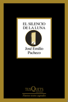 El Silencio de la Luna / The Silence of the Moon 6073926774 Book Cover
