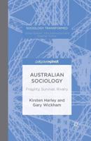Australian Sociology: Fragility, Survival, Rivalry 113737974X Book Cover