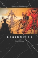 The Synthetic Series : Beginnings B0FRFQL5ML Book Cover