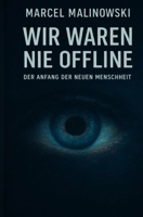 Wir waren nie Offline B0G64YV9GY Book Cover