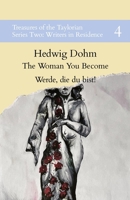 The Woman You Become: Werde, die du bist! (Treasures of the Taylorian: Series Two: Writers in Residence) 1068605839 Book Cover