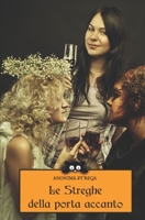 Le streghe della porta accanto 1098700031 Book Cover