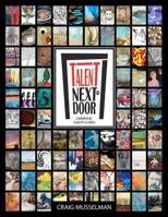 Talent Next Door - Cambridge Guelph & Area: Volume 1 098778952X Book Cover