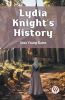 Lydia Knight's History 1518742793 Book Cover