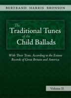 The Traditional Tunes of the Child Ballads, Vol 2 1935243012 Book Cover