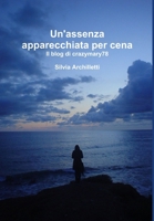 Un'assenza apparecchiata per cena 1291372962 Book Cover
