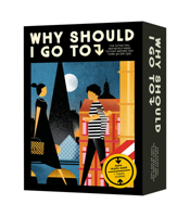 Why Should I Go To Gift Box Paris: The city you definitely need to visit before you turn 30 (or 130) 949333886X Book Cover