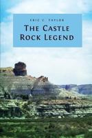 The Castle Rock Legend 1946977160 Book Cover
