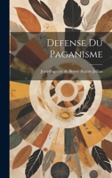 Defense du Paganisme 1021999792 Book Cover