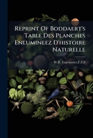 Reprint Of Boddaert's Table Des Planches Enlumineez D'histoire Naturelle 1286593484 Book Cover
