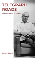 TELEGRAPH ROADS: Chronicles of N.V. Shenoi B0GN9PSLLB Book Cover