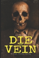 Die In Vein B096YZ9QS7 Book Cover