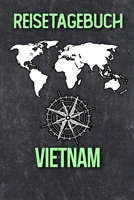 Reisetagebuch Vietnam: Reisejournal für den Urlaub - inkl. Packliste | Erinnerungsbuch für Sehenswürdigkeiten & Ausflüge | Notizbuch als Geschenk, Abschiedsgeschenk (German Edition) 1702512037 Book Cover