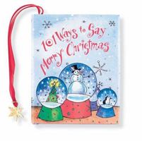 101 Ways to Say Merry Christmas (Petites) 0880883952 Book Cover