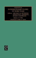 Knowledge Work in Teams (Advances in Interdisciplinary Studies of Work Teams, Vol.2) 1559389265 Book Cover