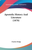 Apostolic History And Literature 0530352311 Book Cover