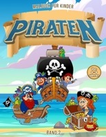 Piraten Malbuch für Kinder von 4-8 Jahren Band 2 B08GVJLMNC Book Cover