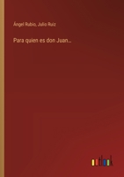 Para quien es don Juan... 3368045970 Book Cover