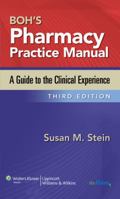 Boh's Pharmacy Practice Manual: A Guide to the Clinical Experience 0781797640 Book Cover