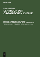Stickstoff- Und Andere Nichtmetallverbindungen, Metallorganische Verbindungen, Cyclische Verbindungen U.A. 3111200620 Book Cover