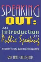 Speaking Out: An Introduction to Public Speaking 1566081610 Book Cover