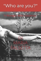 "Who are you?": "Il Risveglio della Coscienza." (Italian Edition) B0DVLYNYZT Book Cover
