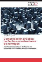 Comprobacion Practica de Flechas En Estructuras de Hormigon 3846568988 Book Cover