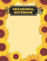 Hexagonal Notebook: 1/4 Hexagonal Science Chemistry & Biochemistry Structures Honeycomb Graph Paper Composition Sunflower Notebook Journal For Teachers and students Math & Science Chemical Hex Grid Pa 1692598570 Book Cover