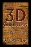 The 3-D Christian 1424106117 Book Cover
