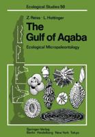 Gulf of Aqaba: Ecological Micropaleontology 3642697895 Book Cover