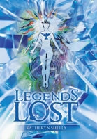 Legends Lost 1956696687 Book Cover