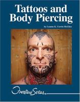 Overview Series - Tattoos and Body Piercing (Overview Series) 1590187490 Book Cover