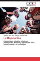La Reputacion 3847360639 Book Cover