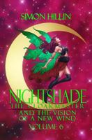 Nightshade the Cloakmaster and the Vision of a New Wind, Volume 6 1981499091 Book Cover