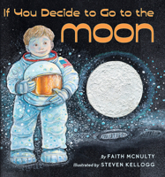 If You Decide to Go to the Moon 0545000858 Book Cover