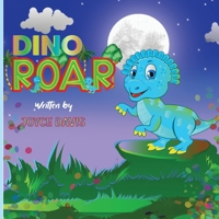 Dino Roar B0C7KQJVC2 Book Cover