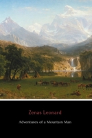 Adventures of a Mountain Man: The Narrative of Zenas Leonard 0803279035 Book Cover