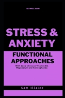 Functional Approaches to Stress and Anxiety B0C6W18NVH Book Cover