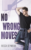 No Wrong Moves 1922679550 Book Cover