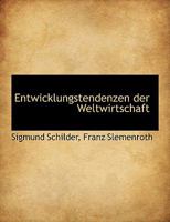 Entwicklungstendenzen der Weltwirtschaft 101036930X Book Cover