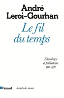 Le fil du temps: ethnologie et préhistoire 2213012407 Book Cover