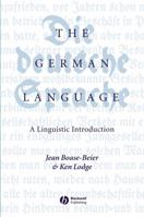 The German Language: A Linguistic Introduction 0631231390 Book Cover