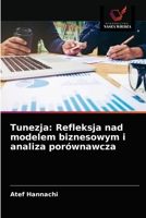 Tunezja: Refleksja nad modelem biznesowym i analiza por�wnawcza 6203140651 Book Cover