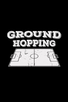 Ground hopping: 6x9 GROUNDHOPPING - grid - squared paper - notebook - notes 1712164317 Book Cover