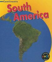 South America (Continents (Chicago, Ill.).) 1588100022 Book Cover