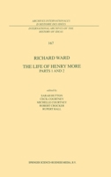 The Life of Henry More - Parts 1 and 2 (ARCHIVES INTERNATIONALES D'HISTOIRE DES IDEES/) 0792360974 Book Cover