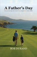 A Father's Day B0FHTD5TTZ Book Cover