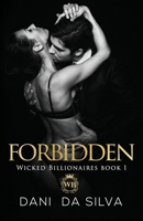 Forbidden (Wicked Billionaires) B0FC6YPKTQ Book Cover